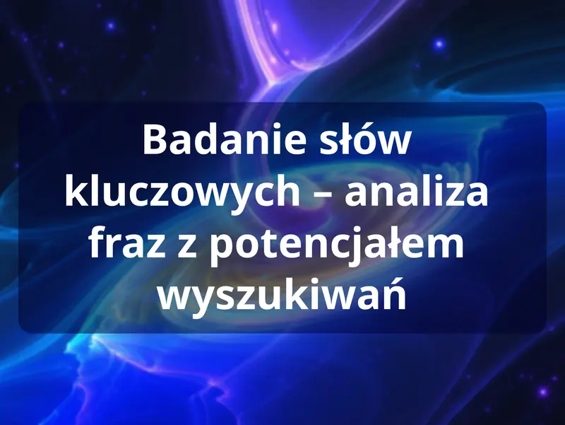 Badanie słów kluczowych