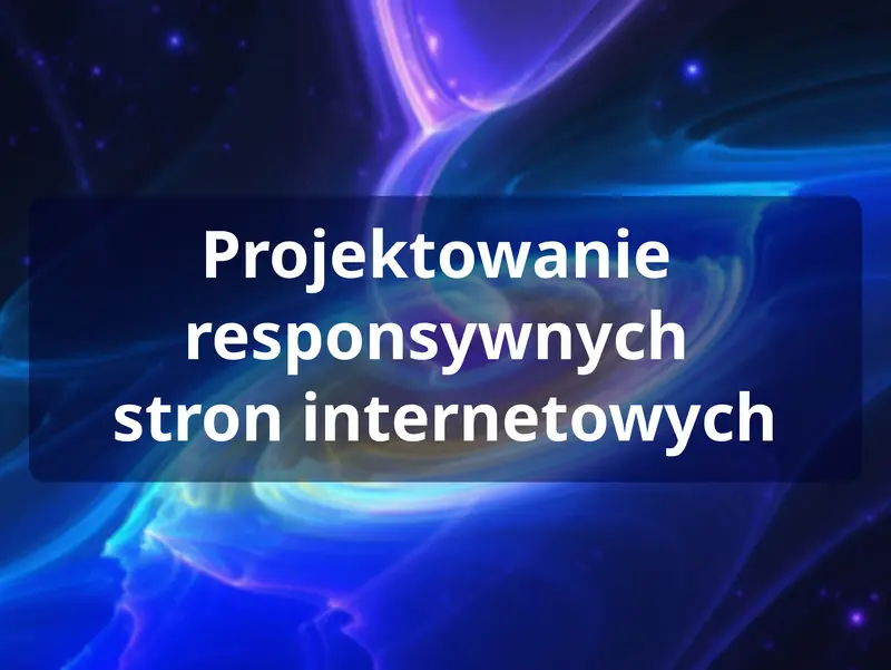 Projektowanie responsywnych stron