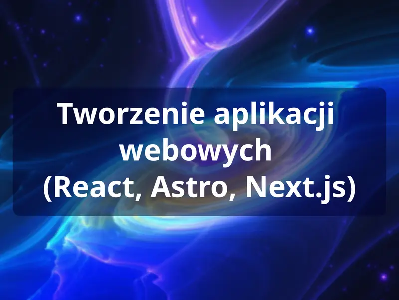 Tworzenie aplikacji webowych